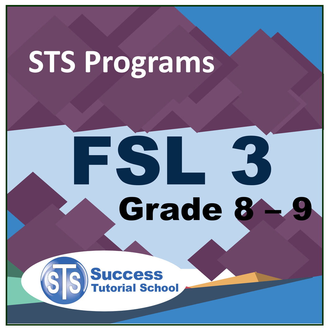 Grade 8 - 9 FSL 3 - French 10 Lessons