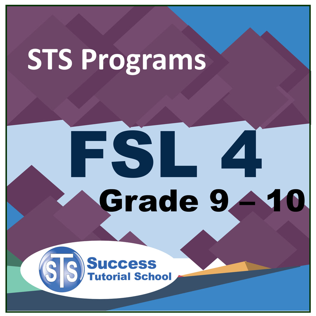 Grade 9 - 10 FSL 4 - French 10 Lessons