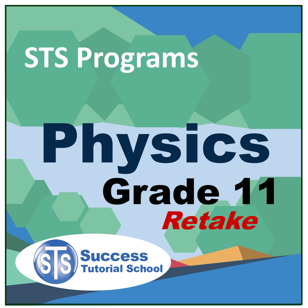 Grade 11 Physics - Retake Course